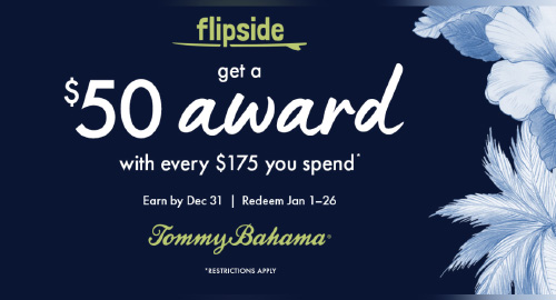 Get a $50 Award! at Tommy Bahama